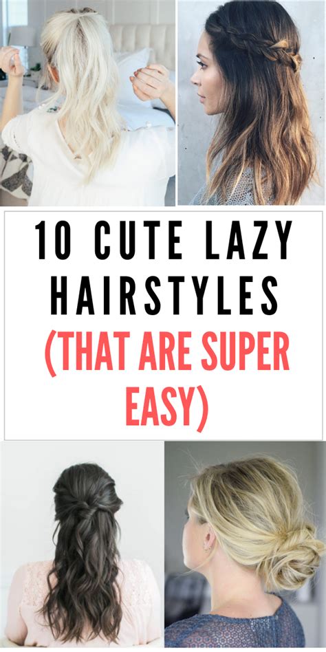 Quick Easy Hairstyles To Make Your Morning A Little Bit Easier These