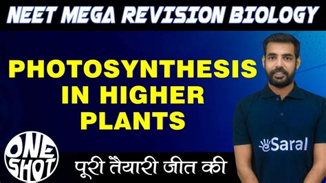 Photosynthesis In Higher Plants Class One Shot Biology Neet Mega