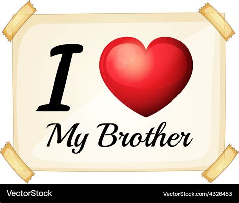 I Love My Brother Royalty Free Vector Image Vectorstock