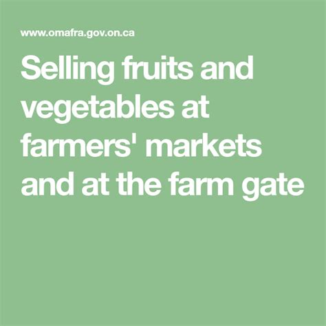 Selling Fruits And Vegetables At Farmers Markets And At The Farm Gate