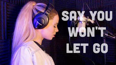Make up your mind this time. Say You Won't Let Go (cover by DREW RYN) - YouTube