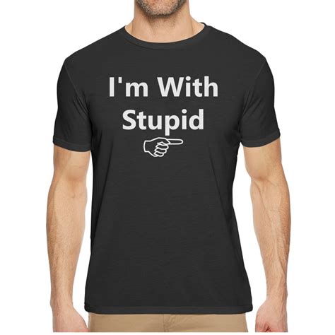 T Shirts I M With Stupid Casual O Neck Short Sleeve Tee Shirt 9601