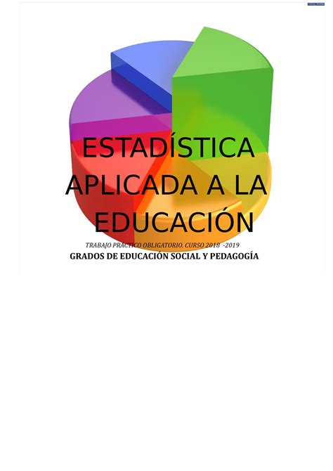2019 Trabajo Estadística 1 EstadÍstica Aplicada A La EducaciÓn