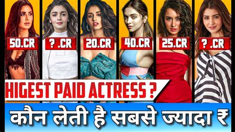 Highest Paid Bollywood Actress 2021 Top 10 Highest Paid Actress In Bollywooddeepika Padukone