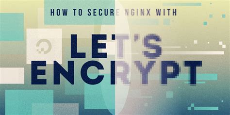 How To Secure Nginx With Let S Encrypt On Ubuntu DigitalOcean