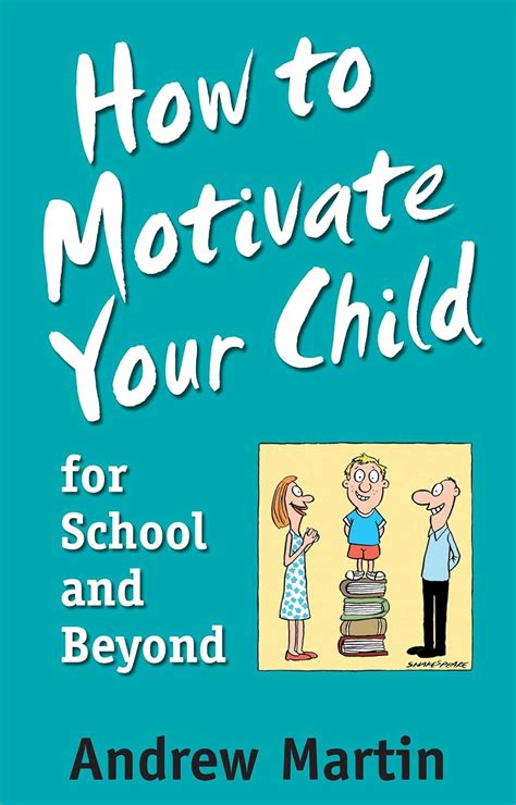 How To Motivate Your Child For School Kindle Edition By Martin
