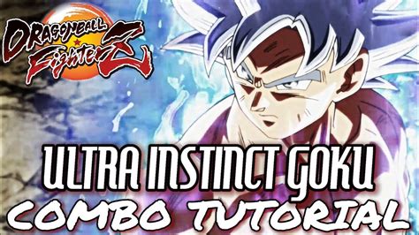 Dragon Ball Fighterz Ultra Instinct Goku Combos Tutorialbreakdown