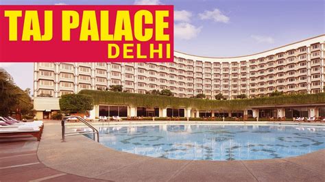 Taj Palace Delhi 5 Star Hotel Facilities Room Video Best Indian Luxury Hotels Youtube