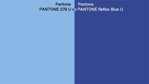 Pantone 278 U Vs Pantone Reflex Blue U Side By Side Comparison