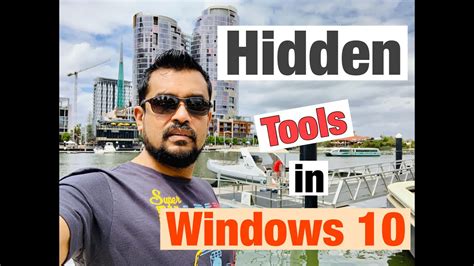 Top 10 Hidden Tools In Windows 10 Top 10 Hidden Windows Features
