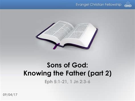 Sons Of God Knowing The Father Part 2 Ppt Download