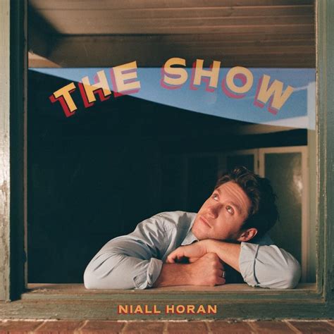 Niall Horan The Show Lyrics And Tracklist Genius