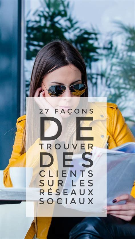 L'idéal est d'identifier ses premiers clients avant même la création de l'entreprise. Comment trouver des clients sur les réseaux sociaux ...