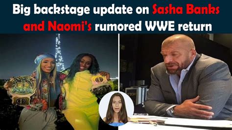 Big Backstage Update On Sasha Banks And Naomis Rumored WWE Return YouTube