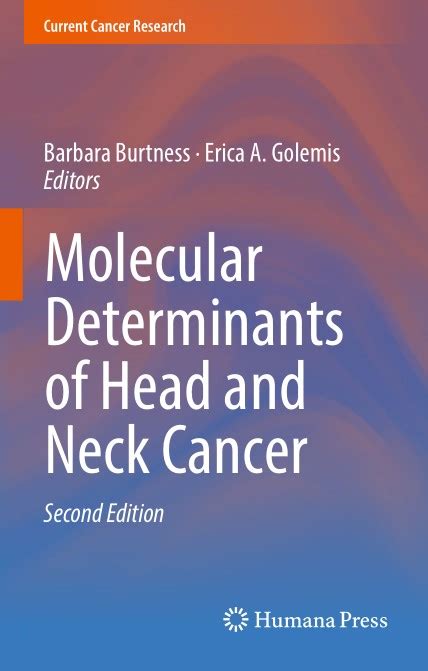 Molecular Determinants Of Head And Neck Cancer Second Edition