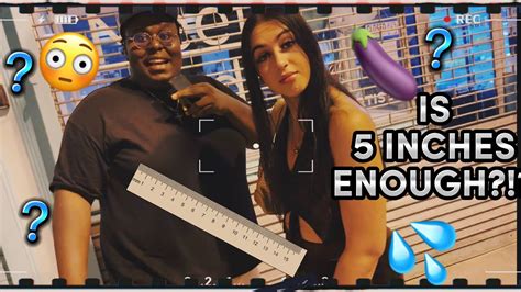 Is 5 Inches Enough🍤📏 Public Interview Youtube