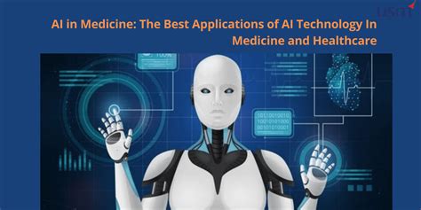 Ai In Medicine The Best Applications Of Ai Technology In Medicine And