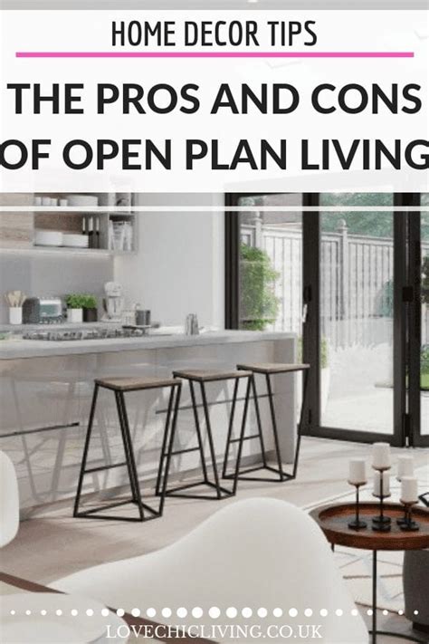 What Are The Pros And Cons Of Open Plan Living Love Chic Living