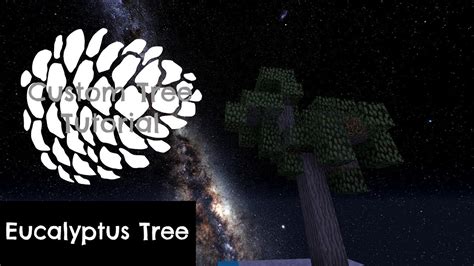 Minecraft Custom Tree Tutorials Eucalyptus Tree Youtube