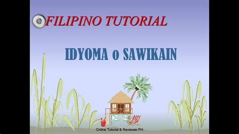 Video 53 Filipino Tutorial Idyoma O Sawikain Online Tutorial