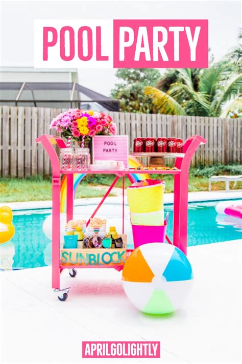 Pool Party Ideas For Adults April Golightly