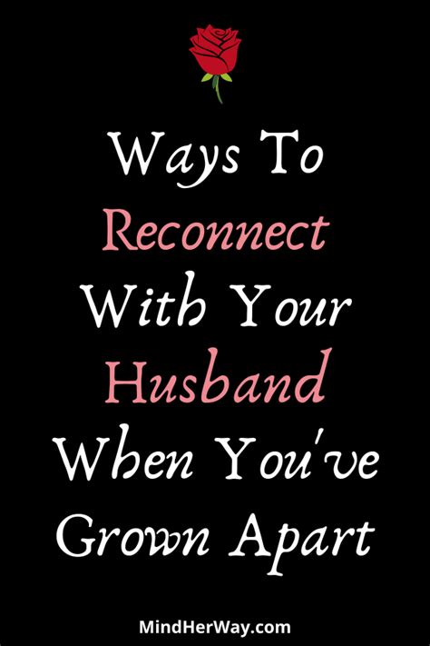Ways To Reconnect With Your Husband When Youve Grown Apart Relationship Therapy Marriage