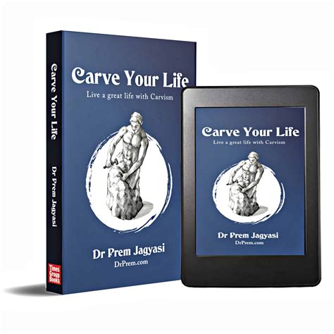 Live A Great Life Guide With Dr Prem Carve Your Life
