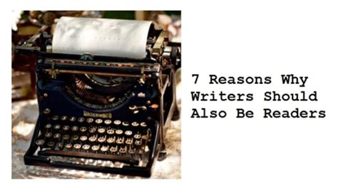 Sevenimportantreasonswhywritersshouldalsobereaderswriterswrite