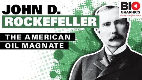 John D Rockefeller The American Oil Magnate Youtube