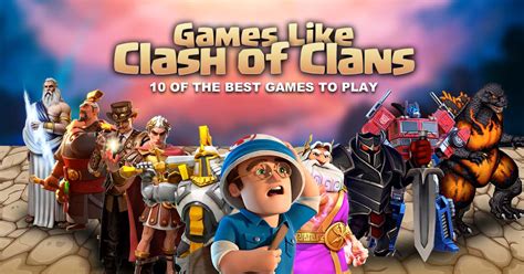 10 Of The Best Games Like Clash Of Clans To Play Now