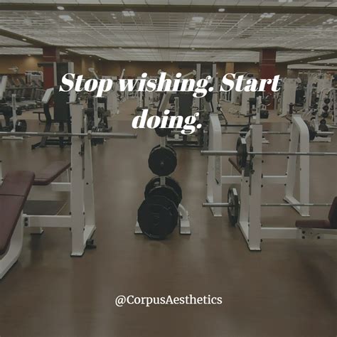 Stop Wishing Start Doing Fitness Motivation Quotes Fitness