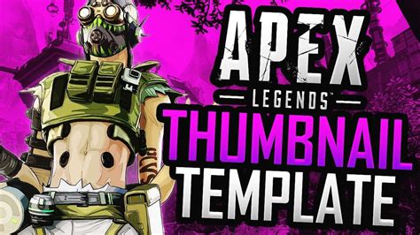 Apex Legends Season 4 Youtube Thumbnail Template Pack 1