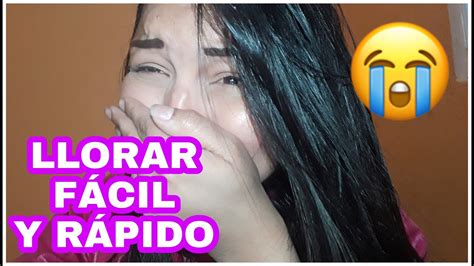 CÓmo Llorar FÁcil Y RÁpido Tips De ActuaciÓn ♥♥ Ejemplo O Youtube