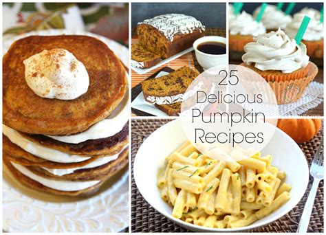 25 delicious pumpkin recipes ~ pumpkin recipes fall recipes holiday
