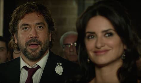 Everybody Knows Trailer Penélope Cruz And Javier Bardem Deconstruct Indiewire