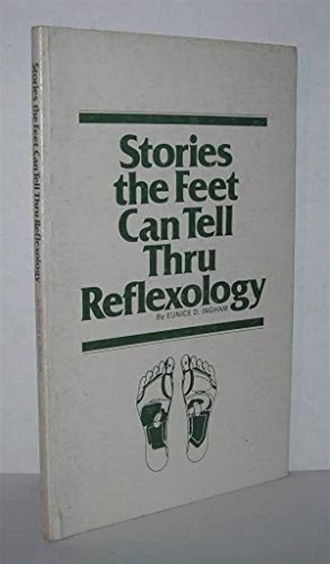 Stories That Feet Can Tell Thru Reflexology 9780961180409 Ebay