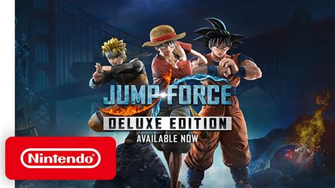 Jump Force Deluxe Edition Launch Trailer Nintendo Switch Youtube