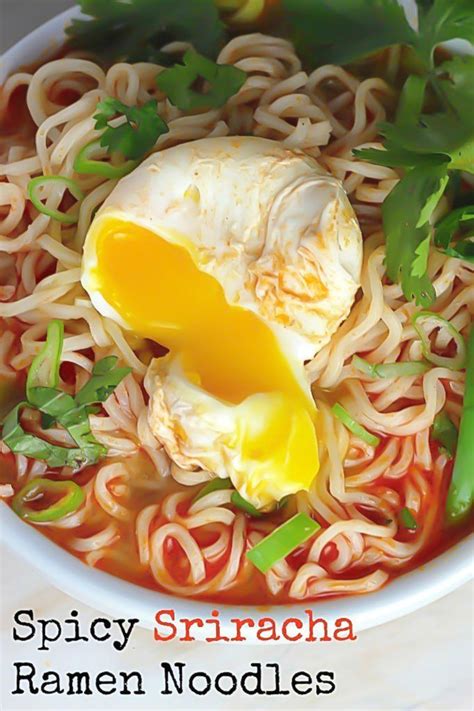 20 Minute Spicy Sriracha Ramen Noodle Soup Ramen Noodle Recipes Soup