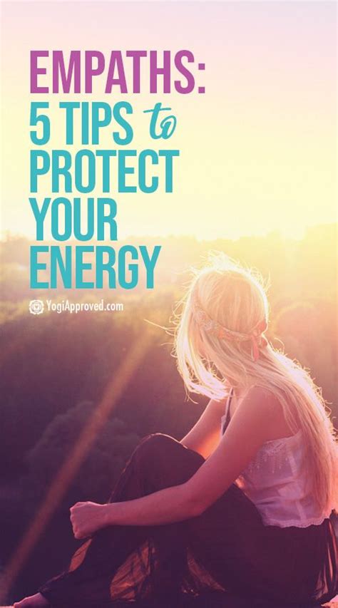Empaths Use These 5 Tips To Protect Your Energy Empath Highly