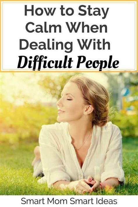How To Deal With Difficult People And Stay Calm Dealing With