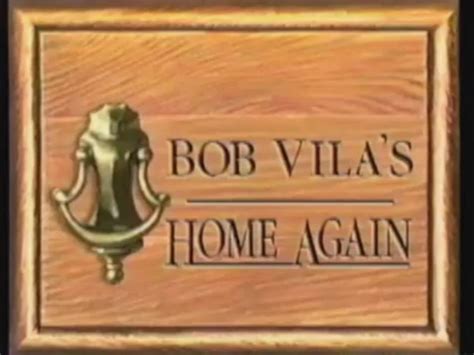 Image Bob Vilas Home Again 2 Logopedia The Logo And Branding Site