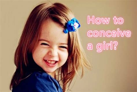 Ways To Raise The Chances Of Getting Baby Girl How To Conceive A Girl