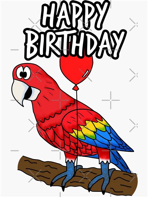 Happy Birthday Parrot Birdwatcher Wildlife Funny Sticker By Doodlerob