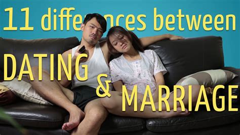 11 Differences Between Dating And Marriage Youtube