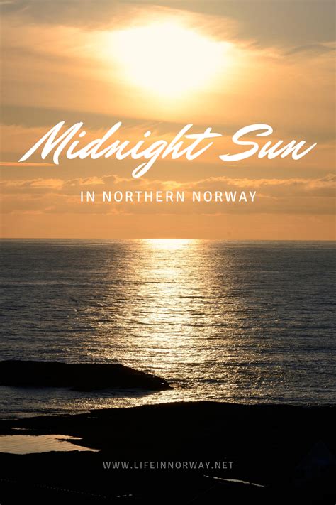 During A Few Months Of The Summer The Sun Never Sets In Northern