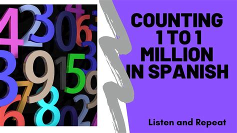 How To Count Up To A Million In Spanish Numbers 1 1000000 In Spanish