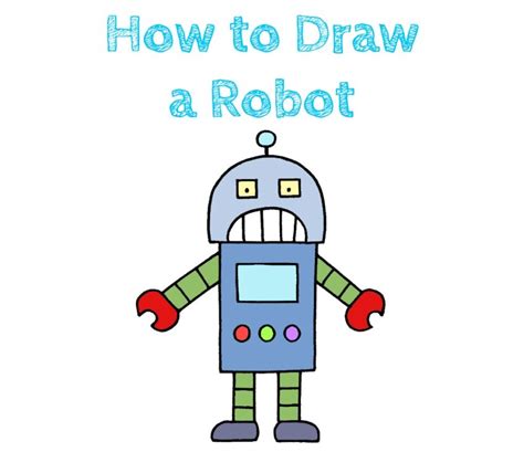 How To Draw A Robot For Kids How To Draw Easy