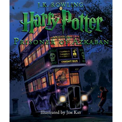 Harry Potter Harry Potter And The Prisoner Of Azkaban The Illustrated Edition Harry Potter