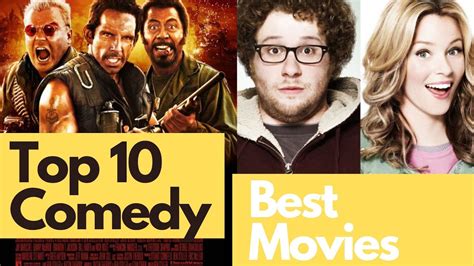 Top 10 Best Comedy Movies Of All Time Top 10 Best Comedy Movies