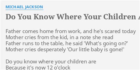 Do You Know Where Your Children Are Original Version Lyrics By